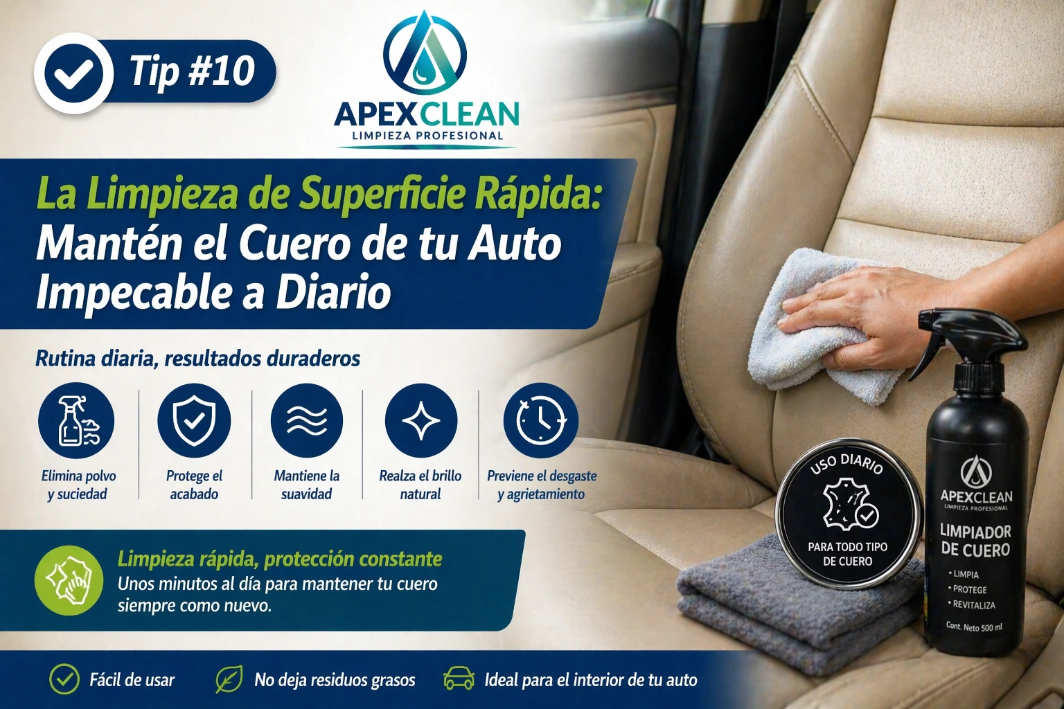 Tip #10: La Limpieza de Superficie Rápida: Mantén el Cuero de tu Auto Impecable a Diario